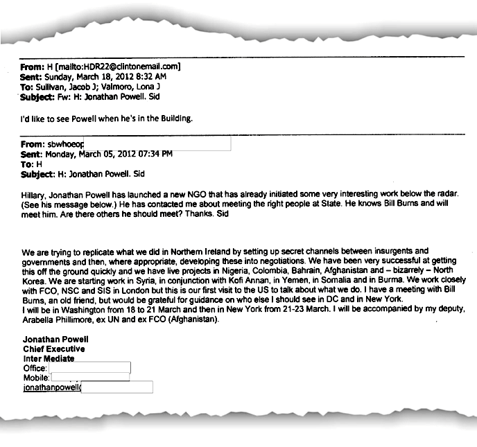 In an email disclosed by the US State Department, Jonathan Powell tells an adviser to Secretary of State Hillary Clinton that Inter-Mediate “works closely” with Britain’s Secret Intelligence Service (SIS, also known as MI6). Clinton responds that she would like to meet with Powell.